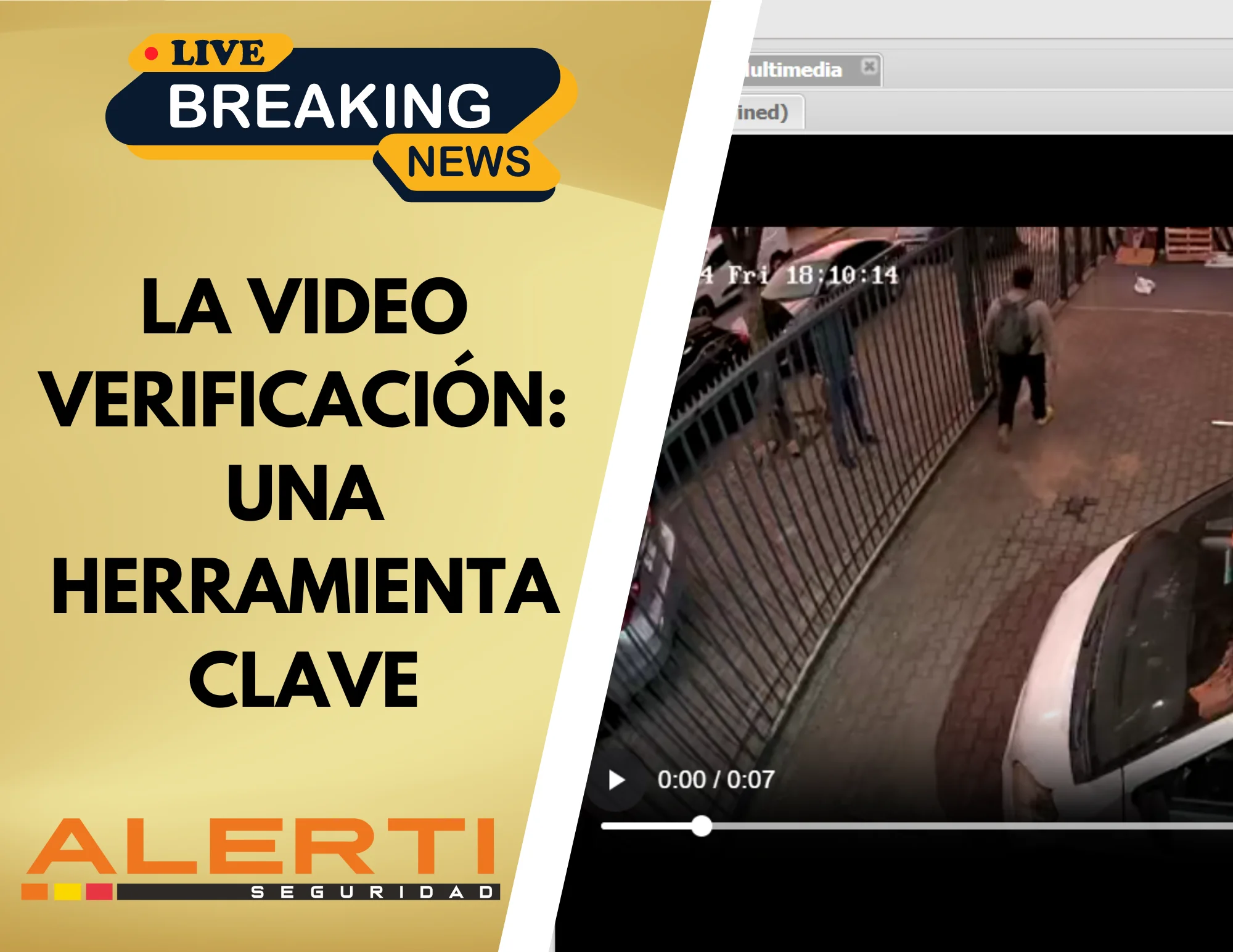 La video verificación: Una herramienta clave